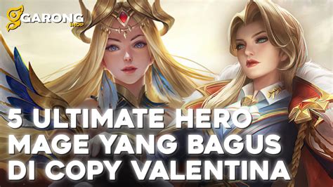 Kamu Harus Tahu Ini Dia Ultimate Hero Mage Yang Bagus Di Copy