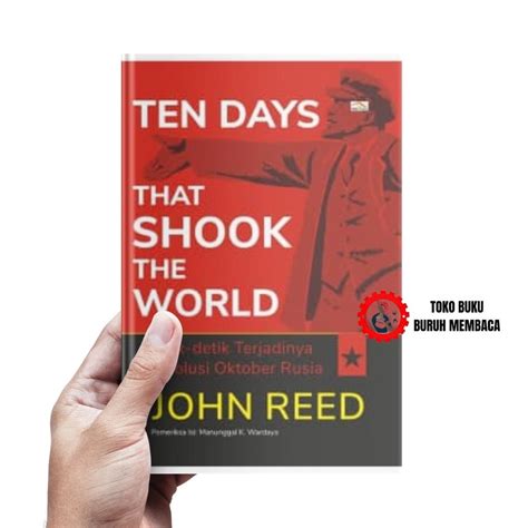 Jual Ten Day That Shook The World Sepuluh Hari Yang Mengguncang Dunia