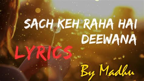 Sach Keh Raha Hai Deewana Female Version Cover Song By Madhu