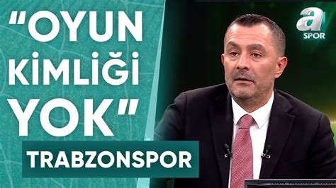 Ulaş Özdemir Trabzonspor da Saha Başkanı Desteklemiyor A Spor