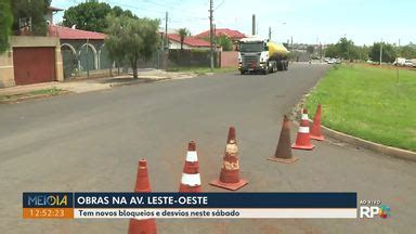 Meio Dia Paran Londrina Novo Bloqueio Altera O Tr Nsito Na Avenida