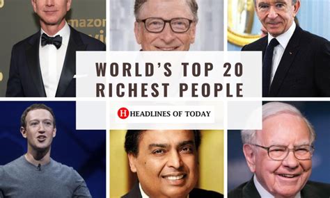 Top 20 Richest People In The World The Headlines Of Today