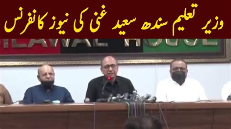 Education Minister Sindh Saeed Ghani News Conference 1 June 2021