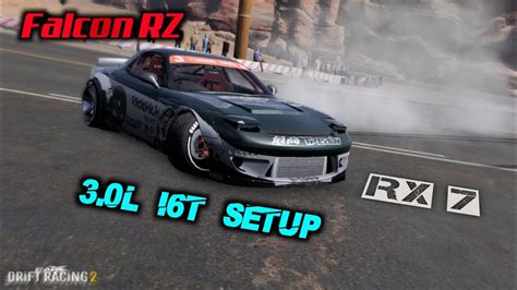 Falcon Rz Mazda Rx7 Swap 3 0l I6t Setup Custom Carx Drift Racing 2 Youtube