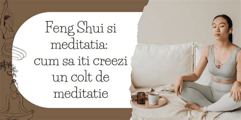 Feng Shui Si Meditatia Cum Sa Iti Creezi Un Colt De Meditatie