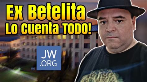 Nos Cuenta Como Se Vive En Betel De Los Testigos De Jehova Youtube