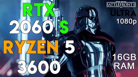 Star Wars Battlefront II RTX 2060 Super Ryzen 5 3600 3 6Ghz 16GB