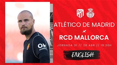 PLAY RED LIVE AT MADRID Vs RCD MALLORCA J 31 22 23 ENGLISH