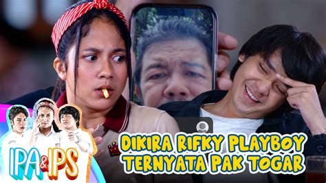 DIKIRA PLAYBOY Ternyata Rifky Vidcall Sama Pak Togar IPA IPS GTV