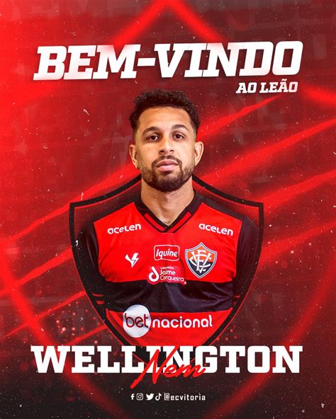 Ec Vit Ria On Twitter Novo Contratado Atacante Wellington Nem O