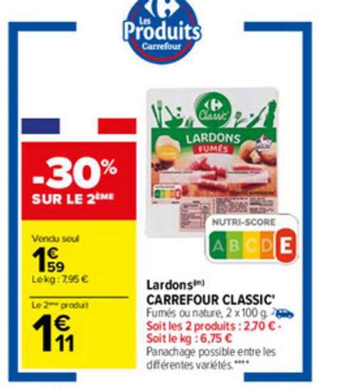 Offre Lardons Carrefour Classic Chez Carrefour