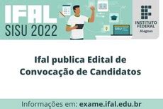 Ifal publica edital orientações para matrícula de classificados na