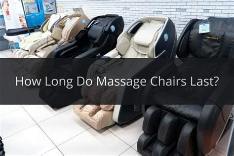 How Long Do Massage Chairs Last