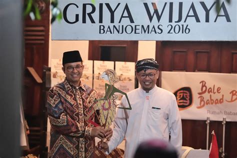 Kunjungi Budayawan Banyumas Anies Mendapat Inspirasi Untuk Agenda