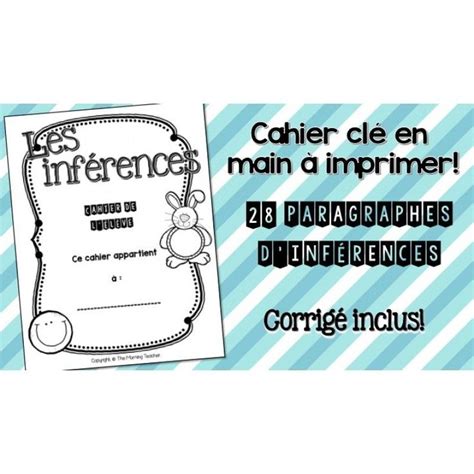 Cahier d inférences prêt à imprimer Teaching french Teaching