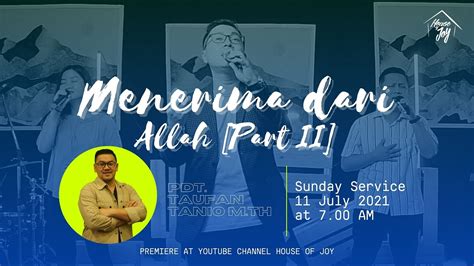 Ibadah Raya Menerima Dari Allah Part Ii Dilayani Oleh Pdt