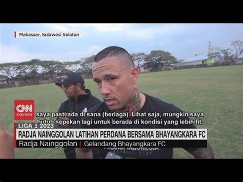 Radja Nainggolan Latihan Perdana Bersama Bhayangkara FC YouTube