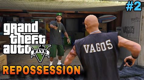 GTA V Repossession Mission Chapter 2 In Gta 5 4k Ultra HD 60