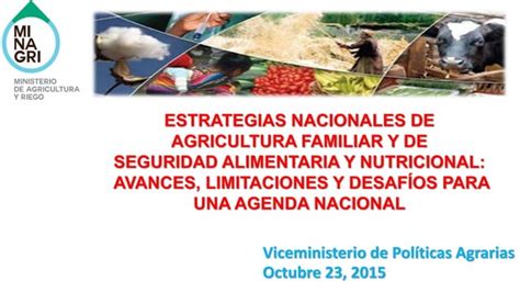 Estrategias Nacionales De Agricultura Familiar Y De Seguridad Alimentaria Y Nutricional Ppt