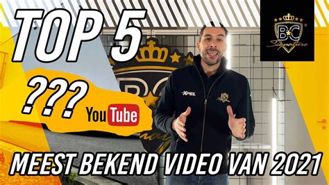 Wat Is Onze MEEST BEKEKEN VIDEO Van 2021 TOP 5 YouTube