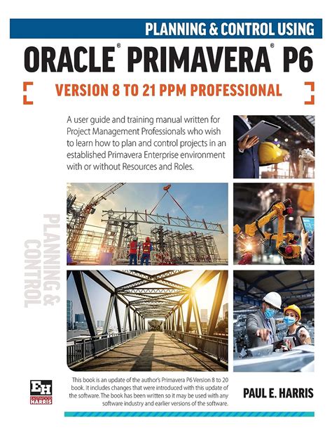 Buy Planning And Control Using Oracle Primavera P Versions To Ppm