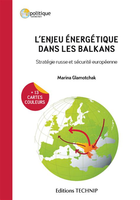 Enjeu énergétique dans les Balkans L GLAMOTCHAK Marina