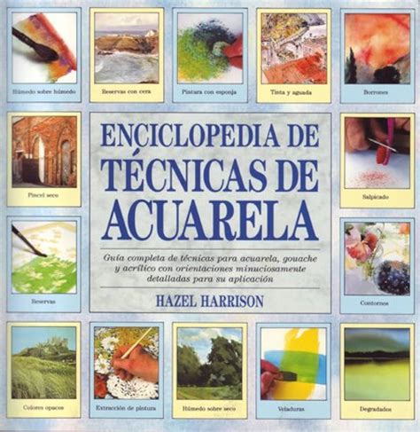 Actualizar 92 Images Enciclopedia De Técnicas De Pintura Acrílica Pdf Viaterramx