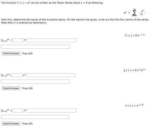 Solved The Function F X Ex Can Be Written As The Taylor