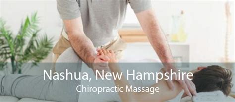 Chiropractic Massage In Nashua Nh Chiropractor Massage Therapy In Nashua