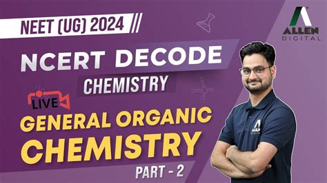 General Organic Chemistry Part 2 Important For Neet 2024 Exam 📚