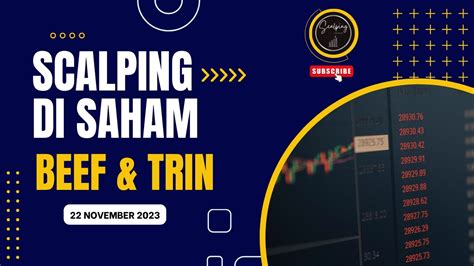 Scalping Di Saham Beef Trin Cuan Bungkus Youtube