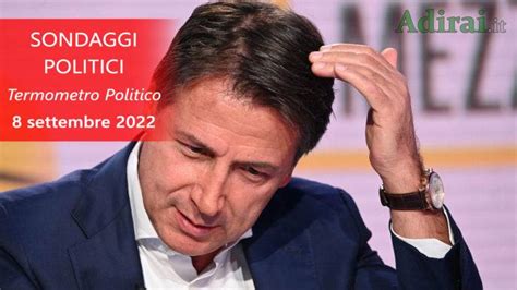 Ultimi Sondaggi Politici Settembre Sondaggi Termometro Politico