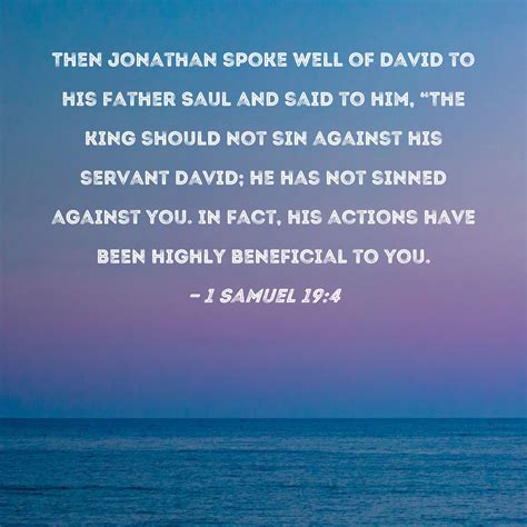 Samuel Then Jonathan Spoke Well Of David To His Father Saul And