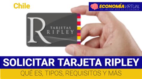 Solicitar Tarjeta Ripley Qu Es Tipos Requisitos Y M S