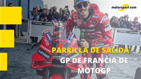 Motogp As Queda La Parrilla De Salida Del Gp De Francia