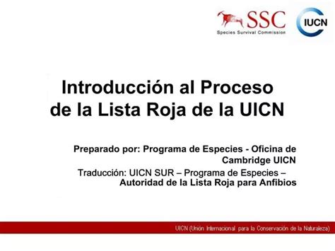 Ppt Introducci N Al Proceso De La Lista Roja De La Uicn Powerpoint