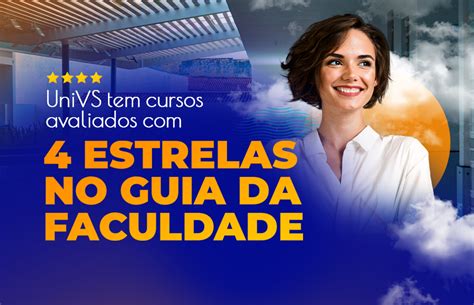 Univs Tem Cursos Avaliados Estrelas No Guia Da Faculdade Univs