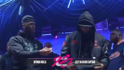 Hitman Holla Vs Eazy The Block Captain Recap Eazy The First To