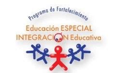 Programa De Fortalecimiento De La Educaci N Especial Y De La