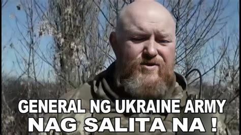 VIRAL UKRAINE DEFENCE MAJOR GENERAL NG UKRAINE ARMY NAG SALITA NA