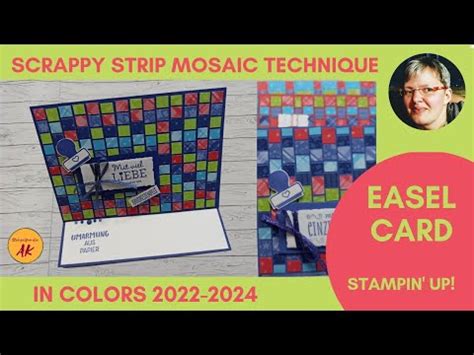 Wie Geht Das Scrappy Strip Mosaic Technique Anleitung Stampin Up