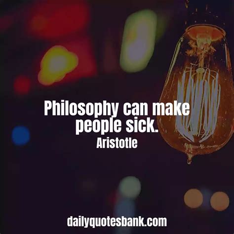 135 Philosophy Quotes On Life That Will Turn You A Philosopher