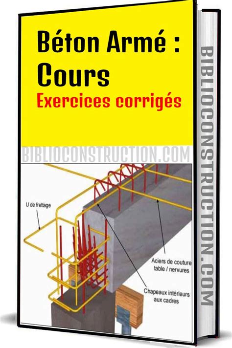 Béton Armé Cours Exercices corrigés pdf Livre BTP