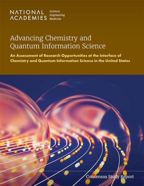 Advancing Chemistry And Quantum Information Science An Assessment Of