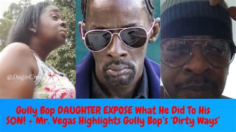 Gully Bop Daughter Expose What He Did To His S0n Mr Vegas