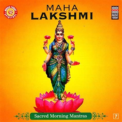 Play Maha Lakshmi Sacred Morning Mantras By Suresh Wadkar Sadhna