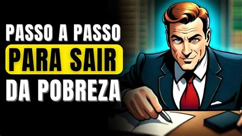 6 ESTRATÉGIAS PARA SAIR DA POBREZA QUE TODOS DEVEM CONHECER COMO