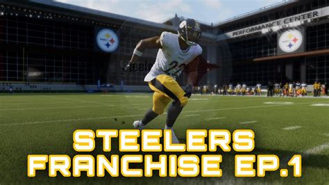 The Journey Begins Madden 23 Pittsburgh Steelers Franchise Mode Ep 1 Youtube