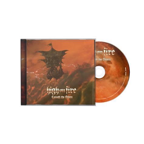 Cometh The Storm High On Fire