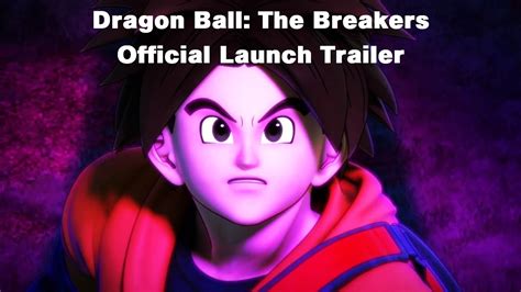 Dragon Ball The Breakers Official Launch Trailer Youtube